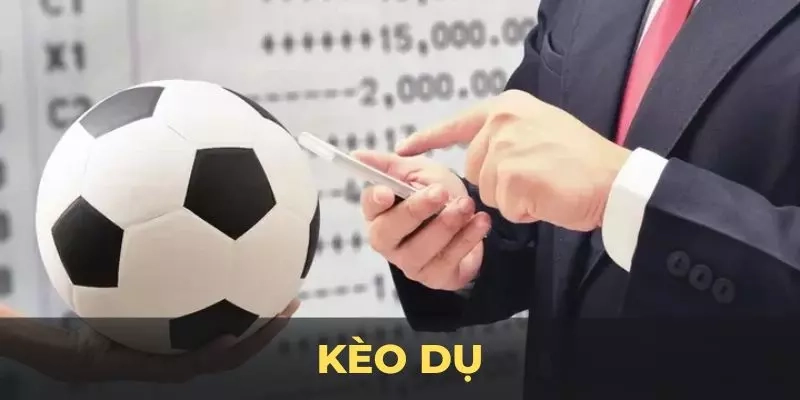 Cách nhận biết kèo dụ cụ thể nhất