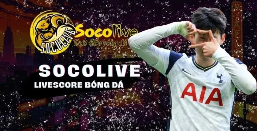 Giới thiệu chuyên mục kết quả bóng đá tại Socolive